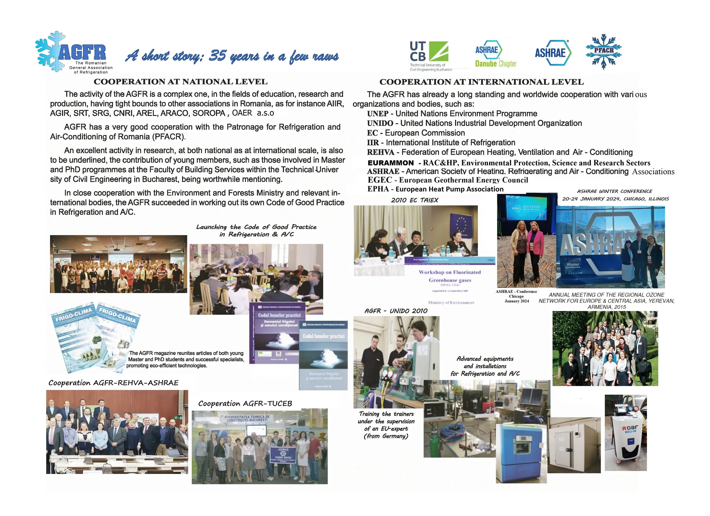Planșa 2 a prezentării AGFR: cooperarea la nivel național (AIIR, AGIR, PFACR, UTCB) și internațional (UNEP, UNIDO, Comisia Europeană, IIR, REHVA, EURAMMON, ASHRAE, EGEC, EPHA), lansarea Codului bunelor practici și imagini din activitatea de instruire.